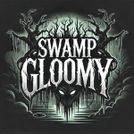 SwampGloomy