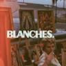 Blanches