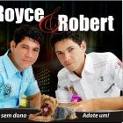 Fãs de Royce e Robert