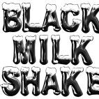 Black Milk Shake