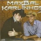 Max Bal e Karlinhos