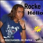 Rocke Hélio o Apaixonado da Bahia