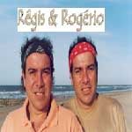Régis & Rogério