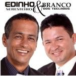 Edinho Seresteiro e Branco dos Teclados