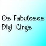 Os Fabulosos Digi Kings