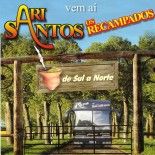 ARI SANTOS E OS RECAMPADOS