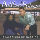 Adilson & Silvano