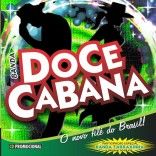 BANDA DOCE CABANA o melhor do batidão e arrochanejo universitário.