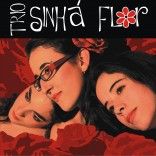 Trio Sinhá Flor