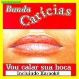 BANDA VOU CALAR SUA BOCA