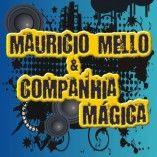 MAURICIO MELLO & CIA MÁGICA