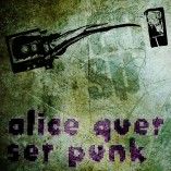 Alice Quer Ser Punk