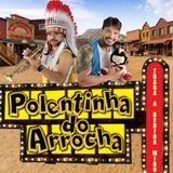 Polentinha Do Arrocha