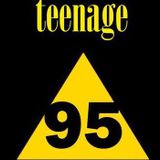 Teenage 95