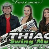 Thiago & Swing Muleke OFICIAL