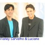 Vianey Carvalho e Luciano