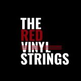 The Red Vinyl Strings