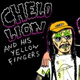 Chelo Lion and his Yellow Fingers