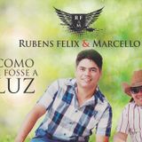 RUBENS FELIX & MARCELLO