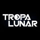 TROPA LUNAR