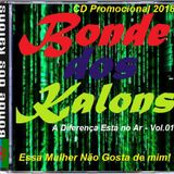 Bonde dos Kalons - Vol.01