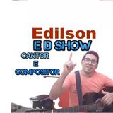 CANTOR EDILSON ED SHOW