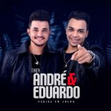 André e Eduardo