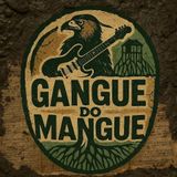Gangue do Mangue