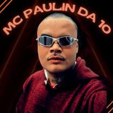 Mc Paulin Da 10