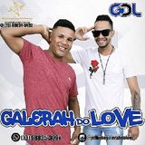 GALERAH DO LOVE