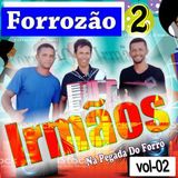 Forrozão 2 irmão