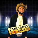 Miltinho Show