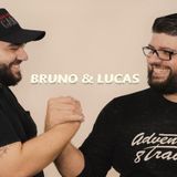 BRUNO & LUCAS
