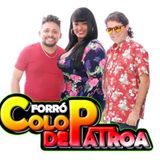 Forró COLO DE PATROA