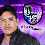 Chera Show