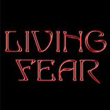Living Fear