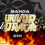 Banda Louvor & Oração