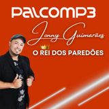 Jonny Guimarães O Rei dos Paredões