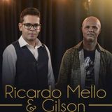Ricardo Melo E Gilson