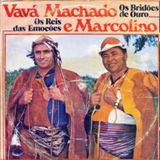 Vavá Machado e Marcolino
