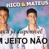 Hico & Mateus