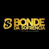Bonde Da Sofrência