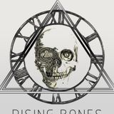 Rising Bones