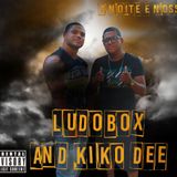 Ludobox And Kiko Dee