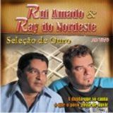 Rui Amado e Ray do Nordeste