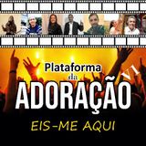 Plataforma da Adoração
