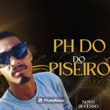 Ph Do Piseiro