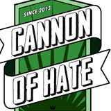 Cannon Of Hate