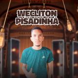 Wecliton Pisadinha