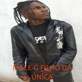 MALE-G FILHO DA ÚNICA